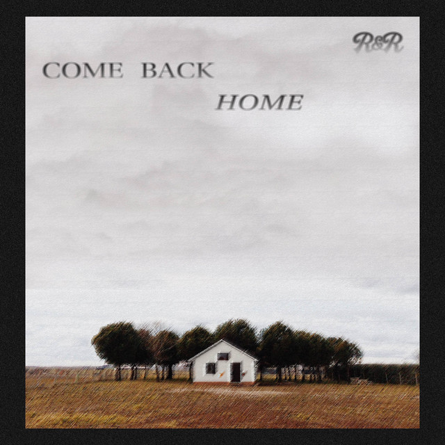 Rise and Rejoice - Come Back Home